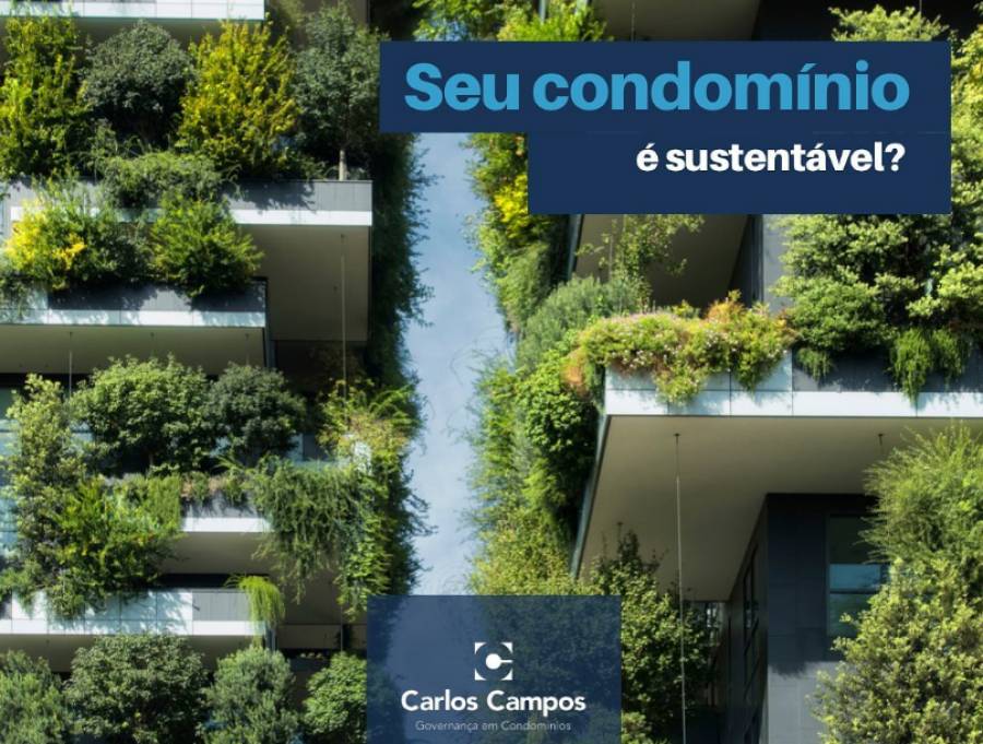 Seu condomínio é sustentável?