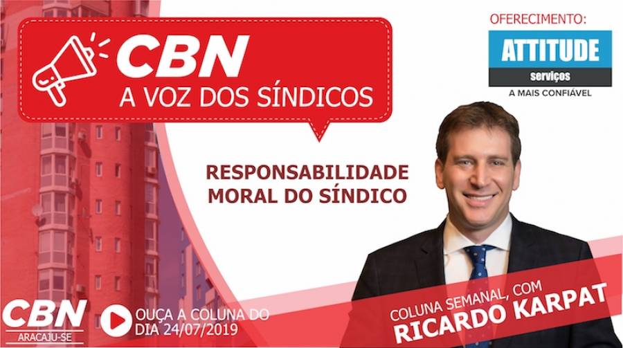 Responsabilidade moral do Síndico po Ricardo Karpat