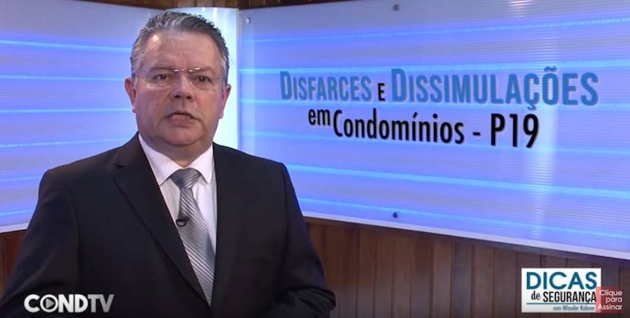 Disfarces e Dissimulações- Como os assaltantes entram nos condomínios- Parte 19