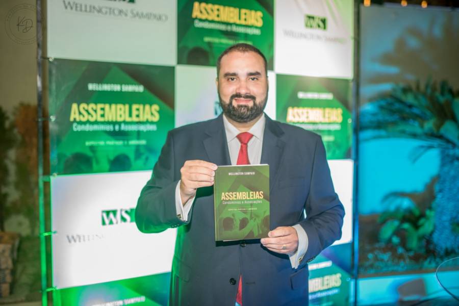 Assembleias: Condomínios e Associações - aspectos práticos e jurídicos, de autoria do Dr.  Wellington Sampaio